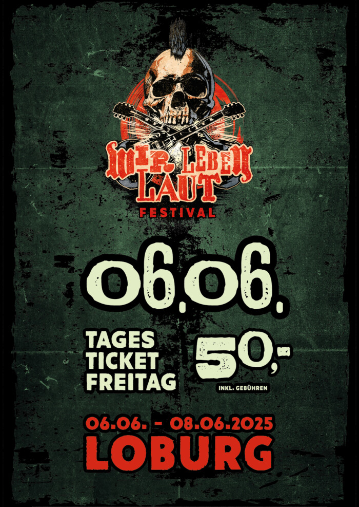 WIR LEBEN LAUT FESTIVAL 2025 - TAGESTICKET FREITAG